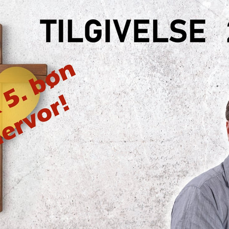 tilgivelse del 2